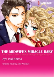 The Midwife's Miracle Baby(Harlequin Comics) - Amy Andrews