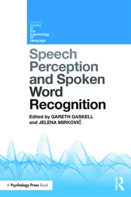 Read: Speech Perception Book and Spoken Word Recognition