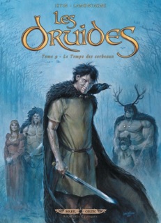 Les Druides T09 by Jean-Luc Istin & Jacques Lamontagne