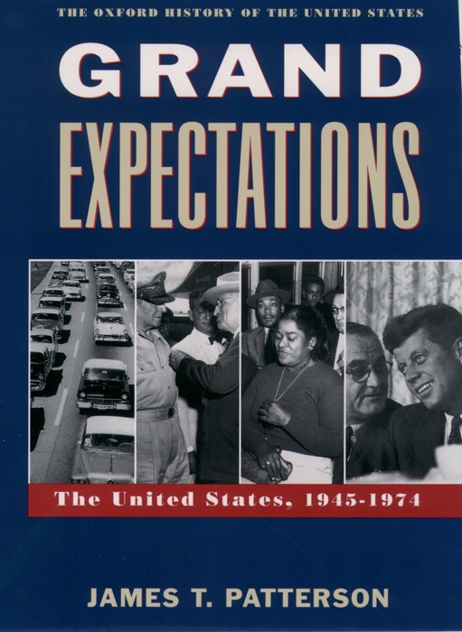 (Download) "Grand Expectations" by James T. Patterson eBook PDF