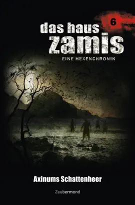Read: Book Das Haus Zamis 6 - Axinums Schattenheer