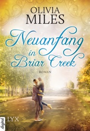 Neuanfang in Briar Creek - Olivia Miles by  Olivia Miles PDF Download