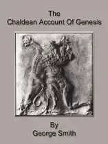 The Chaldean Account Of Genesis