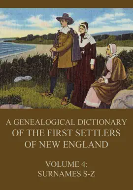 Read: A genealogical dictionary of the Book first settlers of New England, Volume 4