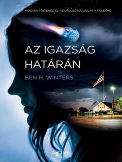 Az igazság határán by Ben H. Winters