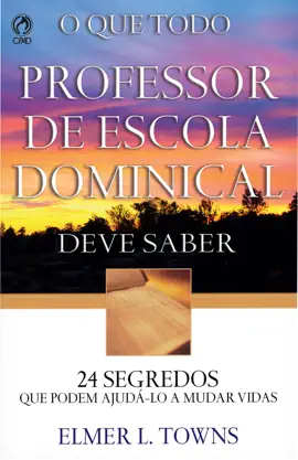 Read: Book O Que Todo Professor de Escola Dominical Deve Saber