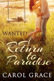 Wanted: A Return to Paradise - Carol Grace