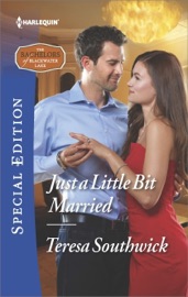 Just a Little Bit Married - Teresa Southwick by  Teresa Southwick PDF Download