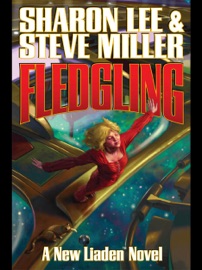 Fledgling - Sharon Lee & Steve Miller