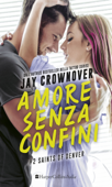 Amore senza confini - Jay Crownover