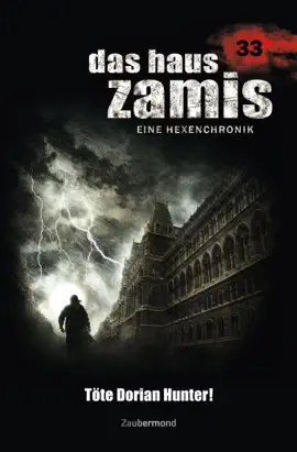 Read: Das Haus Zamis 33 - Book Töte Dorian Hunter!