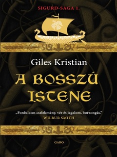 A bosszú istene by Giles Kristian
