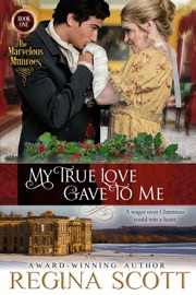 My True Love Gave to Me - Regina Scott