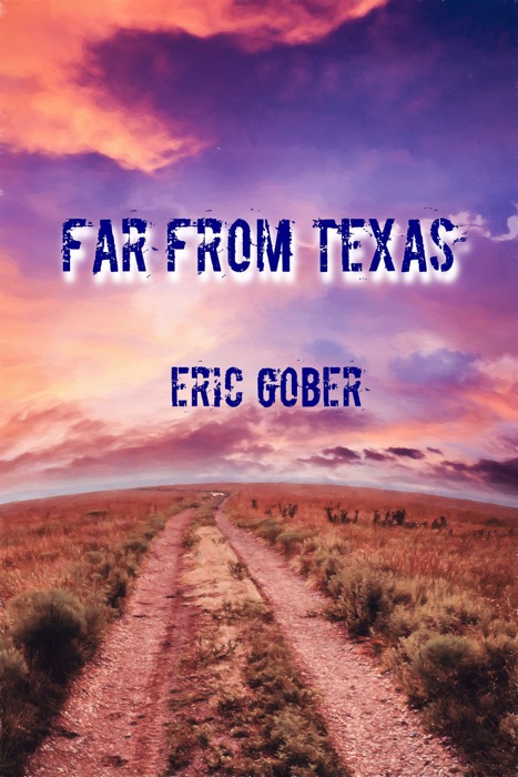 Far From Texas