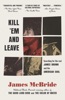 Book Kill 'Em and Leave