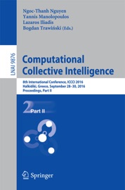 Computational Collective Intelligence - Ngoc Thanh Nguyen, Lazaros Iliadis, Yannis Manolopoulos & Bogdan Trawiński