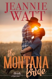 The Montana Bride - Jeannie Watt