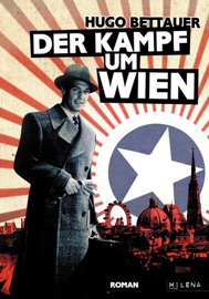 Der Kampf um Wien - Hugo Bettauer
