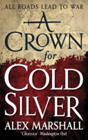 Alex Marshall - A Crown for Cold Silver artwork