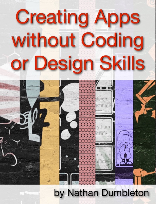 Creating Apps Without Coding or Design Skills