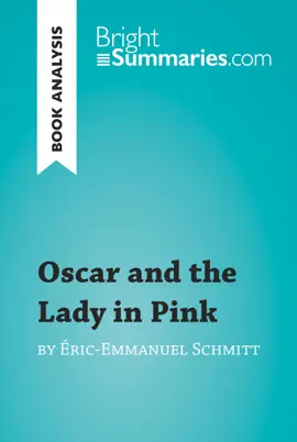 Oscar and the Lady in Pink by Éric-Emmanuel Schmitt (Book Analysis)