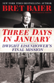 Three Days in January - Bret Baier & Catherine Whitney