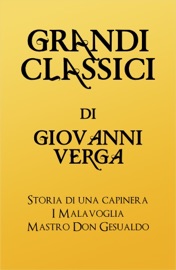 Grandi Classici di Giovanni Verga - grandi Classici & Giovanni Verga