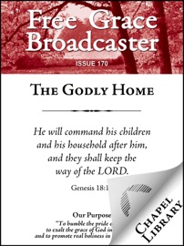 The Godly Home - Arthur W. Pink, Richard Steele, John Bunyan, Charles H. Spurgeon & Edward W. Hooker