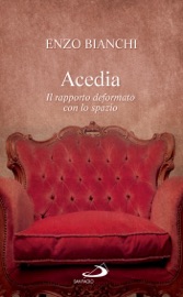 Acedia - Enzo Bianchi