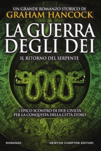 La guerra degli dei. Il ritorno del serpente