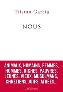 Nous by Tristan Garcia