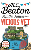 Agatha Raisin and the Vicious Vet - M.C. Beaton