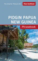 Pidgin Papua New Guinea Phrasebook