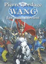 Les Aigles d'Orient - Pierre Bordage