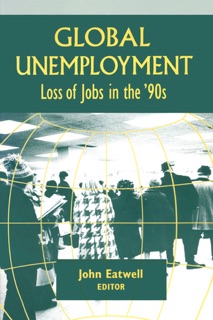 Coping with Global Unemployment by John Eatwell