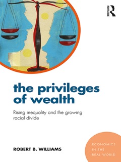 The Privileges of Wealth by Robert Williams