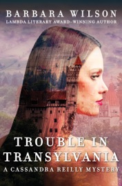 Trouble in Transylvania - Barbara Wilson