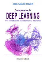 Comprendre le DEEP LEARNING