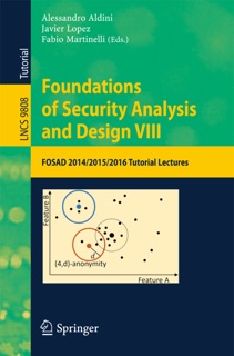 Foundations of Security Analysis and Design VIII by Alessandro Aldini, Javier Lopez & Fabio Martinelli