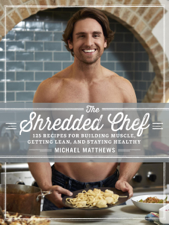 The Shredded Chef - Michael Matthews Cover Art