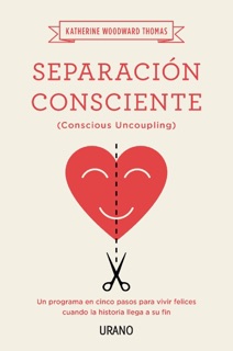Separación consciente by Katherine Woodward Thomas