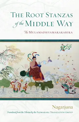 Read: The Root Stanzas of the Middle Way Book