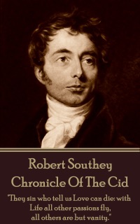 Chronicle Of The Cid by Robert Southey