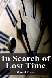 In Search of Lost Time - Marcel Proust