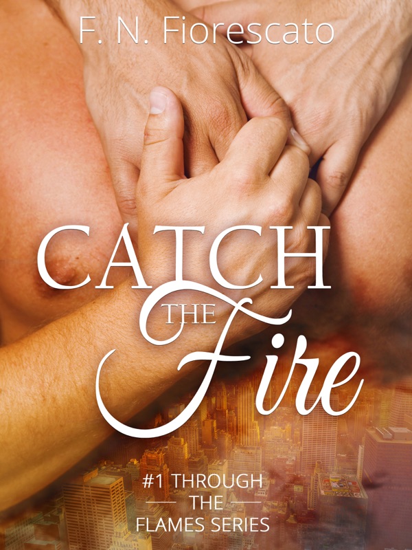 Catch the Fire
