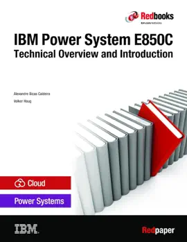 Read: IBM Power System E850C Technical Book Overview and Introduction