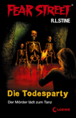 Fear Street 22 - Die Todesparty - R. L. Stine