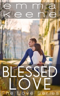 Blessed Love by Emma Keene