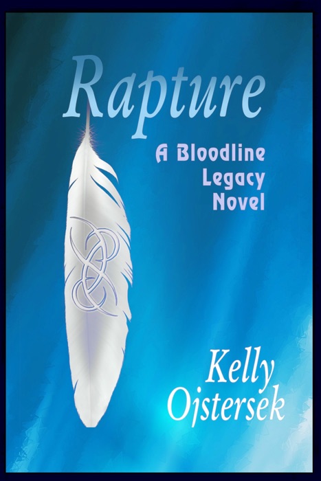 Rapture, a Bloodline Legacy novel