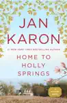 Home to Holly Springs by Jan Karon Book Summary, Reviews and Downlod